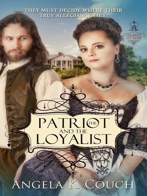 cover image of The Patriot and the Loyalist